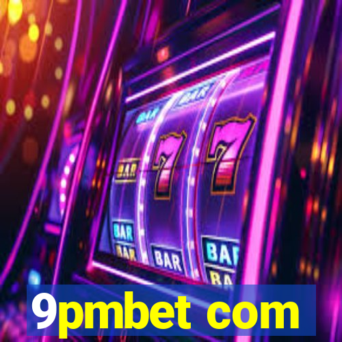 9pmbet com